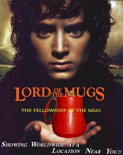 Lord of the Mugs